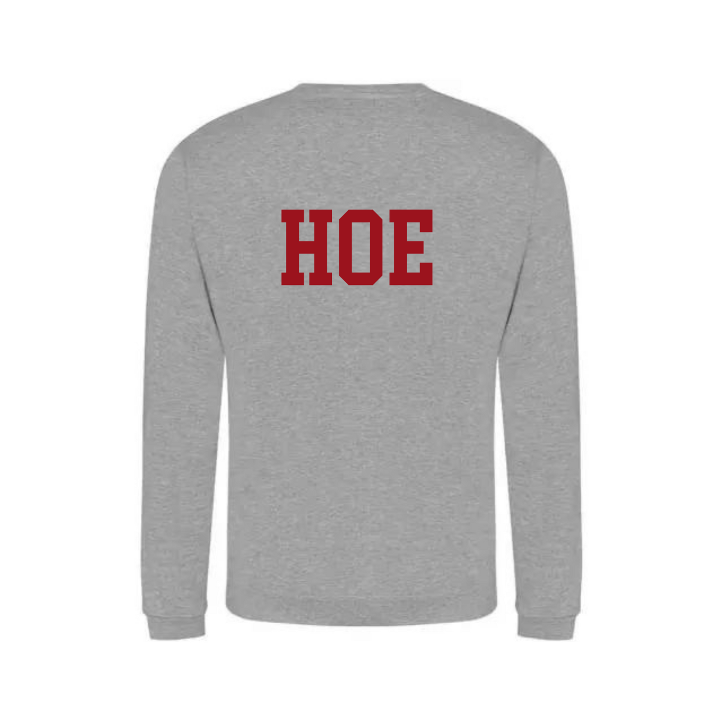 'Ho Ho...Hoe' Grey Sweatshirt